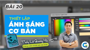 3Ds MAX - BÀI 20 - THIẾT LẬP ÁNH SÁNG CƠ BẢN TRONG 3Ds MAX