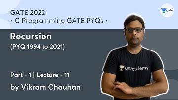 Recursion PYQ 1994 to 2021 (Part 1) | L 11 | C Programming GATE PYQs | Vikram Chauhan