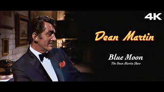 Blue Moon | Dean Martin 4K Live Remastered 1968 (Music Video)