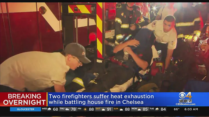 Two firefighters suffer heat exhaustion during house fire in Chelsea