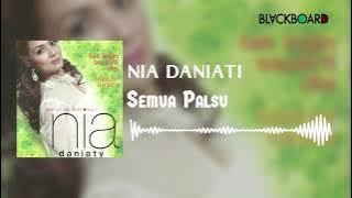 Nia Daniaty - Semua Palsu