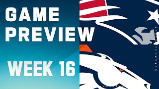 New England Patriots vs. Denver Broncos | 2023 Week 16 Game Preview