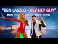 KEN LASZLO HEY HEY GUY DUO COVER ITALO DANCE 2026