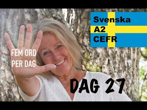 Day 27 - Five words a day - A2 CEFR - Learn Swedish