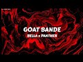 Goat bande  bella x panther lyrics