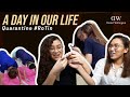 A DAY IN OUR LIFE | QUARANTINE #ROTIN