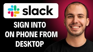 How To Sign Into Slack on Phone from Desktop [2026 GUIDE]