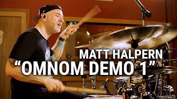 Meinl Cymbals - Matt Halpern - "OMNOM Demo 1"