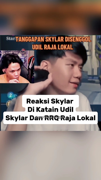 Reaksi Skylar Di Katain Raja Lokal Sama Udil #mobilelegends #mlbb #fyp #skylar #udil #fypシ゚viral