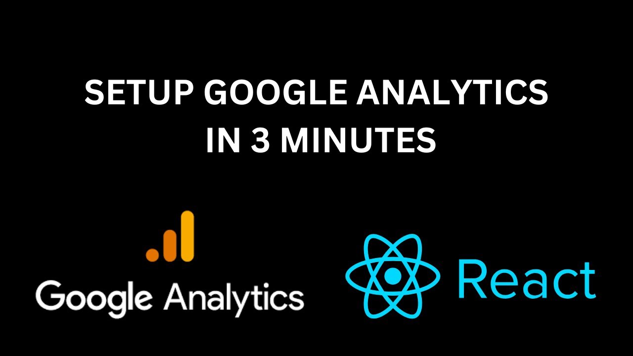 How to Setup Google Analytics in React in JUST 3 minutes - YouTube