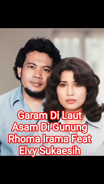 #Rhoma Irama Feat Elvy Sukaesih-Garam Di Laut Asam Di Gunung# AI Generated