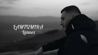 Lannex - Lamtumira (Prod by DETRO BEATS)