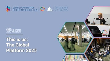 This is us: The Global Platform 2025 | UNDRR