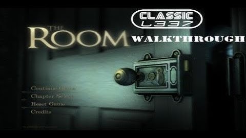 iOS Walkthrough: The Room (Part 2)