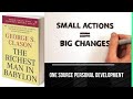 Small actions and the richest man in babylon
