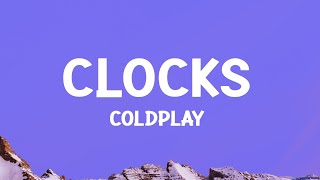 Video thumbnail of "@coldplay - Clocks (Lyrics)"