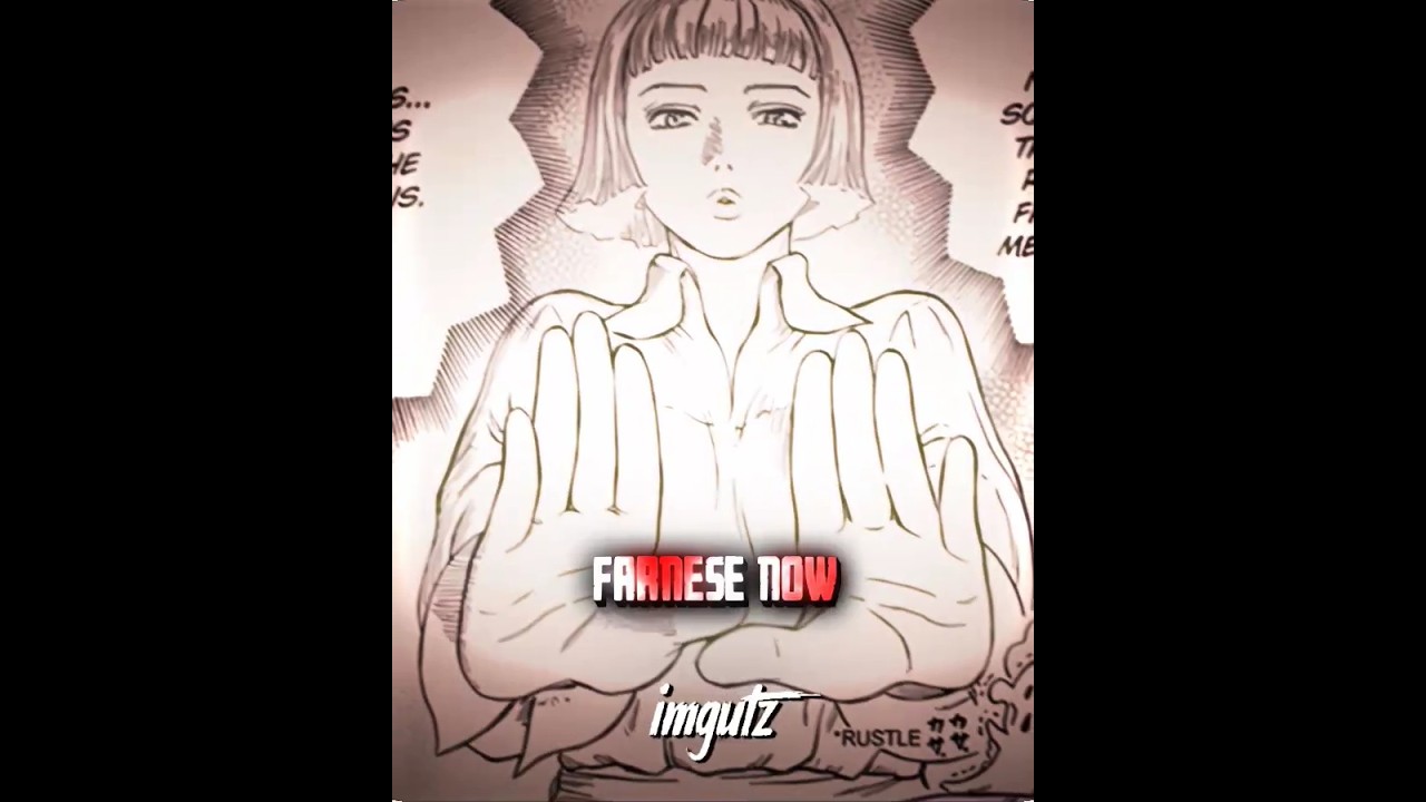 FARNESE THEN VS NOW 🗿🔥 | BERSERK - FARNESE EDIT | SONG - KEYGEN FUNK 