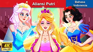 Aliansi Putri - Princess Alliance in Indonesian 💕 Dongeng Bahasa Indonesia 🌛 Indonesian Fairy Tales