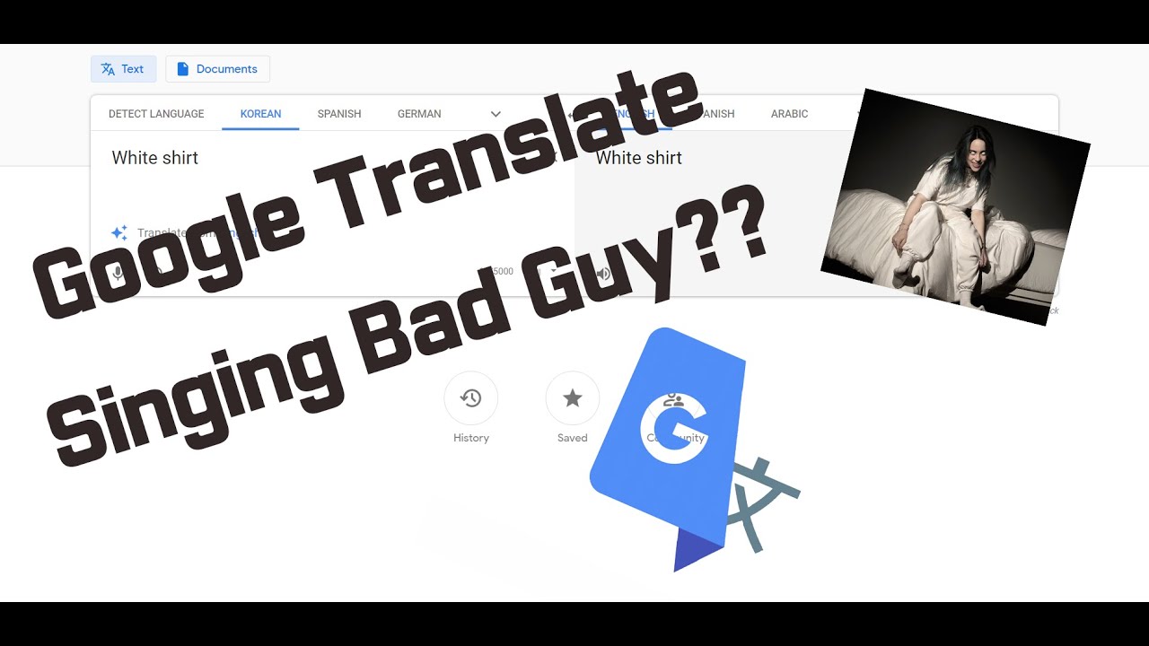 Google translate singing bad guy song YouTube