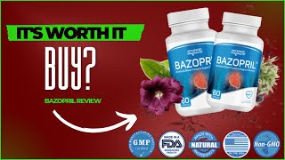Bazopril Review 2024 ⚠️WARNING⚠️ Bazopril Official Website