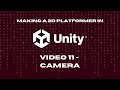 2D Platformer in Unity - 11 - Camera