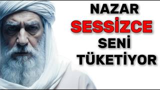 Sürekli̇ Nazar Altındasın Bu 7 Sebep Seni Sessizce Tüketiyor İslam