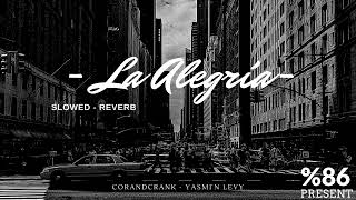 Yasmin Levy - Corandcrank   -  La Alegría  /   Slowed - Reverb + Stereo Mix      Present By %86 Resimi