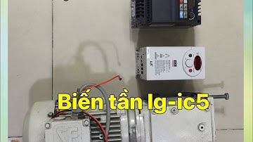 Hướng dẫn cài đặt biến tần ic5 - biến tần lg -ic5 - biến tần là gì