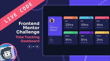 Live Code: Frontend Mentor Time Tracking Dashboard (2/2)