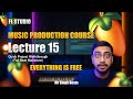 FL Studio | Full Beat Makeover | Quick Project Walkthrough | Lecture 15 (Hindi) | Mr Singh Beats
