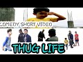 Thug life short comedy svr entertainment