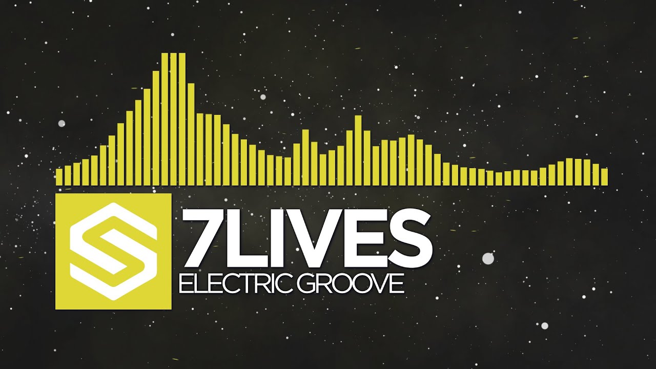 [Electro House] 7Lives - Electric Groove [Snowstorm Media Release] -  ᠌