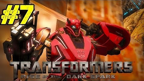 Transformers: Rise of the Dark Spark Walkthrough Ep.7 | Chapter 5: Hustle [PS4 HD]