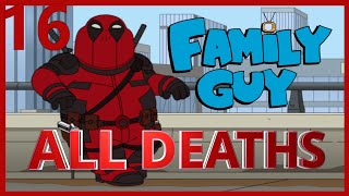 Family Guy Season 16 All Deaths | Kill Count