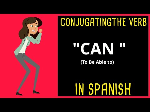 How to use the verb CAN in SPANISH