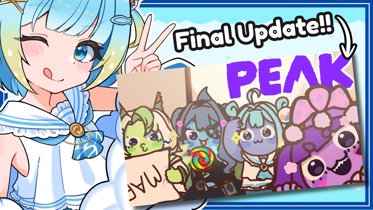 【PEAK: FINAL UPDATE】Is this our final ascent? 👀