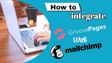 How to Integrate GroovePages and MailChimp with PopUp - API