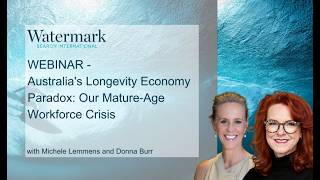 WEBINAR - Australia's Longevity Economy Paradox: Our Mature‑Age Workforce Crisis