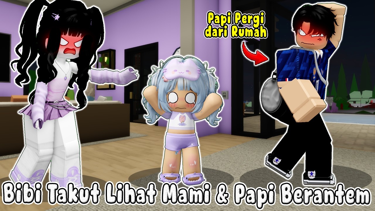 BIBI TAKUT LIHAT MAMI & PAPI BERANTEM SAMPAI PAPI PERGI DARI RUMAH || BROOKHEAVEN🏡ROBLOX INDONESIA