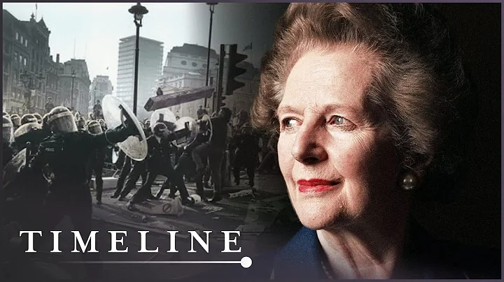 How Margaret Thatcher Became Britains Most Hated Prime Minister | The Iron Lady | Timeline