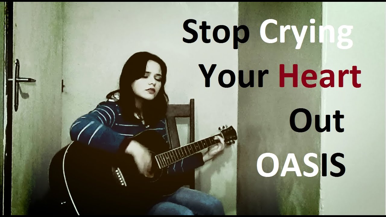 OASIS - Stop Crying Your Heart Out (Cover) Delly
