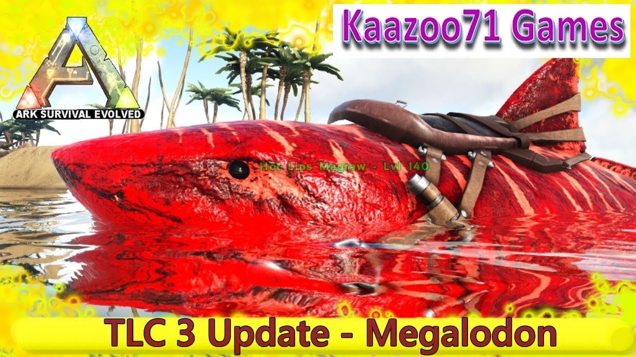 Megalodon TLC 3 Update - ARK  Survival Evolved - Bleed Attack