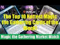 MTG Market Watch Top 10 Hottest Cards of the Week: Hull Breacher and More