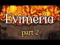 Adventures in Evimeria ▪ Part 2