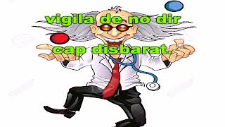 El Magic Doctor Pins Ara Va De Bo.