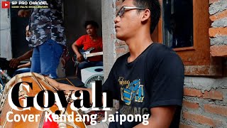 GOYAH - Cover Kendang Koplo Jaipong