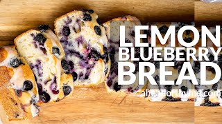 Lemon Blueberry Bread