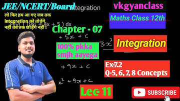 Class 12 Ex 7.2 Q5,6,7 & 8 Math | Integration by Substitution | Chapter7 Class 12 Math Ex 7.2|Lec-11