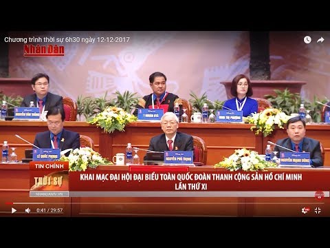 Video Tin Thời Sự Hôm Nay (6h30 - 12/12/2017): Khai Mạc Đại... - youtube