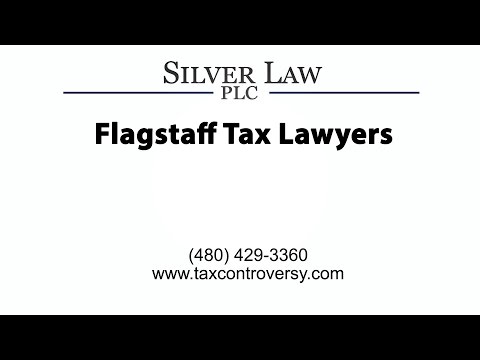 Flagstaff Tax Lawyers | Silver Law, PLC